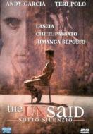 The Unsaid. Sotto silenzio