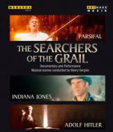 The Searchers Of The Grail. Parsifal, Indiana Jones, Adolf Hitler (Blu-ray)