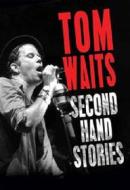 Tom Waits. Second Hand Stories