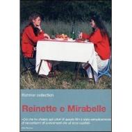 Reinette e Mirabelle
