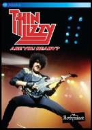 Thin Lizzy. Are You Ready?