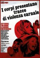 I Corpi Presentano Tracce Di Violenza Carnale (Dvd+Blu-Ray) (2 Dvd)