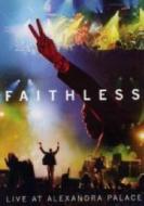Faithless. Live At Alexandra Palace
