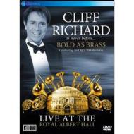 Cliff Richard. Bold as Brass. Live at the Royal Albert Hall