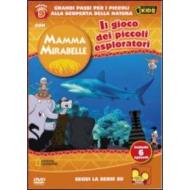 Mamma Mirabelle. Vol. 9. Il gioco dei piccoli esploratori