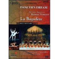 Dancer's Dream. La Bayadere. The Grat Ballets of Rudolf Nureyev