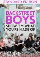 Backstreet Boys - Show 'Em What You'Re Made Of