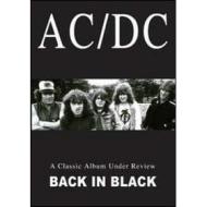 AC/DC. Back In Black. A Classic Album Under Review