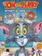 Tom & Jerry. Attenti al topo
