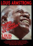 Louis Armstrong - Good Evening Ev'Rybody: In Celebration