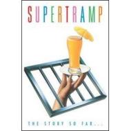 Supertramp. The Story So Far...