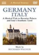 A Musical Journey. Germany Italy. A Musical Visit to Bavarian Palaces