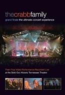 Crabb Family - Grand Finale: The Ultimate Concert Experience