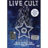 The Cult. Music Without Fear. Live from the Grand Olympic Auditorium. Los Angeles