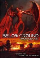 Below Ground. Demon Holocaust