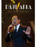 Paul Anka - Live In Switzerland