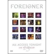Foreigner. 25 All Access Tonight