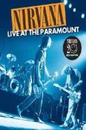 Nirvana. Live at the Paramount