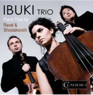 Maurice Ravel / Dmitri Shostakovich - Piano Trios