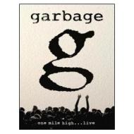 Garbage. One Mile High... Live (Blu-ray)