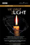 We Want The Light (2 Dvd)