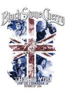 Black Stone Cherry. Thank You. Livin' Live Birmingham UK