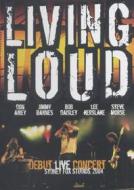 Living Loud. Debut Live Concert