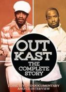 Outkast. The Complete Story