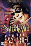 Cirque du soleil: Saltimbanco