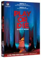 Play Or Die (Dvd+Booklet)