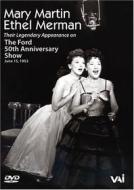Merman, Ethel/Mary Martin - Ford 50Th Anniversary Show Appearance (1953)