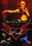Pink - Live From Wembley Arena