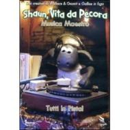 Shaun. Vita da pecora. Vol. 10. Musica maestro