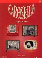 Carosello... e poi a letto. 1957-1977 la storia della televisione italiana (4 Dvd)