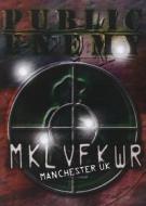 Public Enemy. Revolverlution Tour 2003. Manchester (2 Dvd)