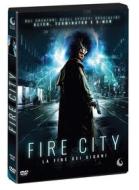 Fire City - La Fine Dei Giorni