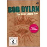 Bob Dylan. The Never Ending Tour