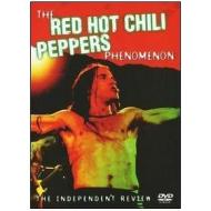Red Hot Chili Peppers. The Red Hot Chili Peppers Phenomenon