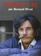 Jean Ferrat - Jean Ferrat Par Bernard Pivot