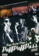 Snoop Dogg - Bigg Snoop Dogg'S Puff Puff Pass Tour
