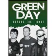 Green Day. Before The Idiot