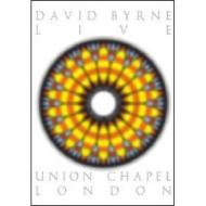 David Byrne. Live at the Union Chapel