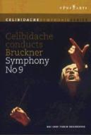 Sergiu Celibidache. Celibidache Conducts Bruckner Symphony No. 9