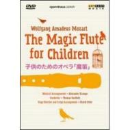 Wolfgang Amadeus Mozart. Il flauto magico (per bambini)