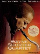 The Language of the Unknown. A Film about the Wayne Shorter Quartet