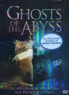 Ghosts of the Abyss (Edizione Speciale)
