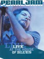 Pearl Jam. Live at the House of Blues 2003