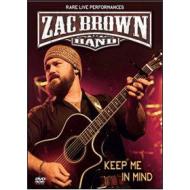 Zac Brown Band. Keep Me In Mind