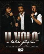 Il Volo - Il Volo: Takes Flight - Live From Detroit Opera