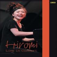 Hiromi. Live in Concert